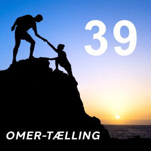 Omer tælling dag 39