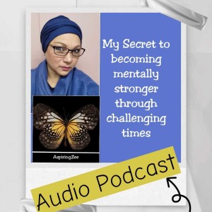My Secrets to becoming mentally stronger