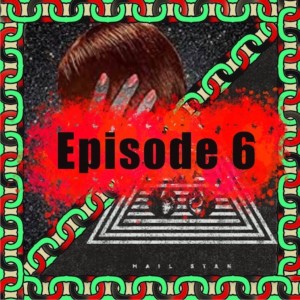 Season 1 Episode 6 : Highly Suspect and Periphery