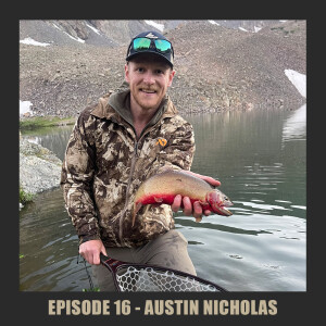 Episode 16 - Austin Nicholas - @wilderness_father