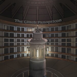 The Glitch Panopticon- Season 3- Chapter 11