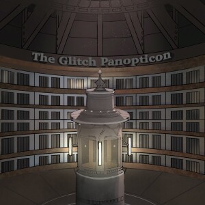 The Glitch Panopticon- Season 3- Chapter 12