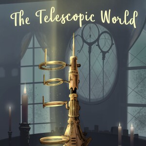 Preview of The Telescopic World- Season 1- Chapter 1