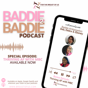 Baddie 2 Baddie: Bonus Episode- Thriving AF with MBC
