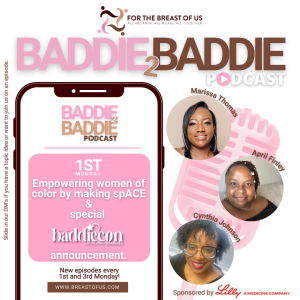 Baddie 2 Baddie: Making spACE & Breast Cancer BaddieCon Announcement