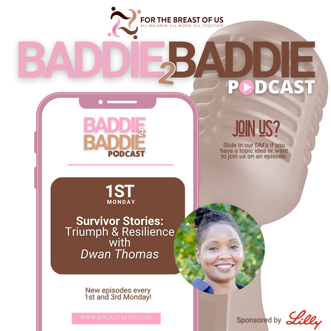 Baddie 2 Baddie Breast Cancer Podcast | For the Breast of Us