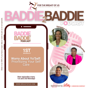 Baddie 2 Baddie: The Whole Crew Rides- How Our Families Help Us Through Breast Cancer