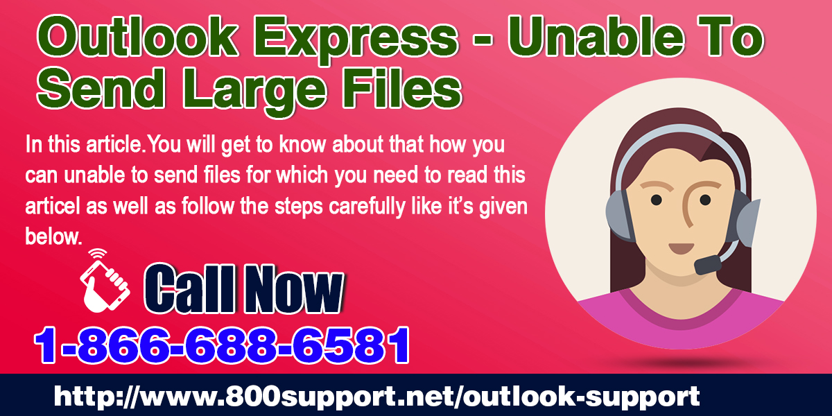 Outlook Express - Unable to send large files