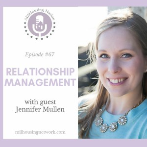 Episode 67: Relationship Management with Jennifer Mullen