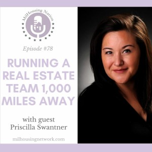 Episode 78: Running a real estate team 1,000 miles away with Pricilla Swantner