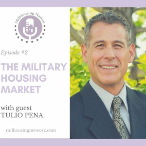 Episode 2: The Military Housing Market