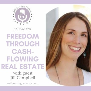 Episode 81: Freedom through cash-flowing real estate with Jill Campbell