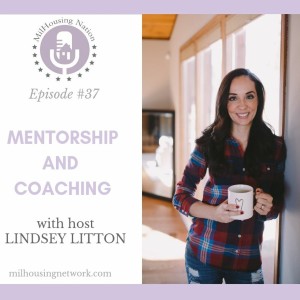Episode 37: Mentorship and Coaching