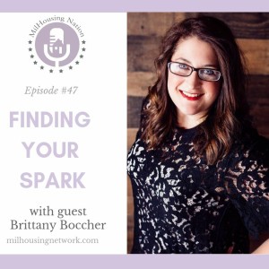 Episode 47: Finding Your Spark