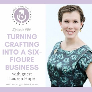 Episode 80: Turning crafting into a six-figure business with Lauren Hope