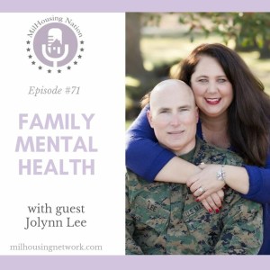 Episode 71: Family Mental Health with Jolynn Lee