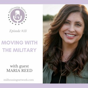 Episode 13: Moving with the Military