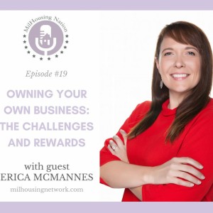 Episode 19: Owning Your Own Business: The Challenges and Rewards