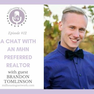 Episode 12: A Chat with an MHN Preferred Realtor