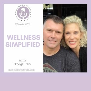 Episode 97: Wellness Simplified