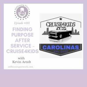 Episode 101: Finding Purpose After Service - Cruise4Kids