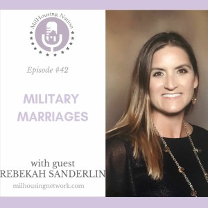 Episode 42: Military Marriages