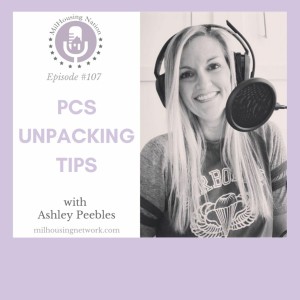 Episode 107: PCS Unpacking Tips