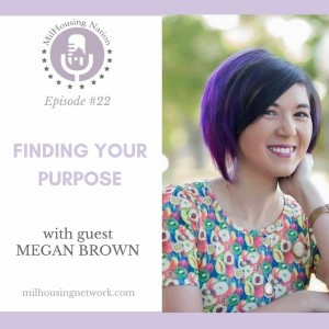 Episode 22- Connecting as a MilSpouse in the Community