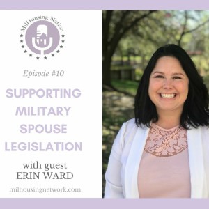 Episode 10: Supporting Military Spouse Legislation