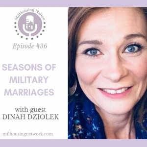 Episode 36: Seasons of Military Marriages