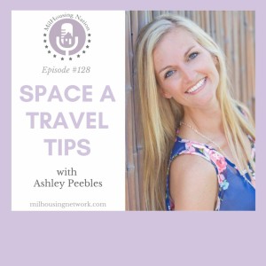 Episode 128: Space A Travel Tips