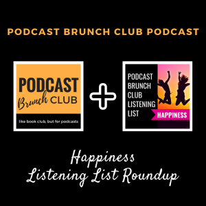 Happiness Listening List Roundup