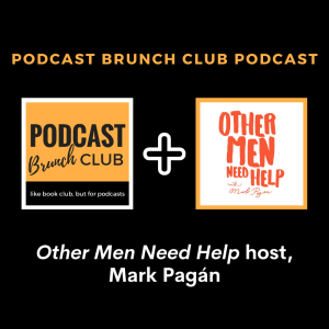 Other Men Need Help host, Mark Pagán
