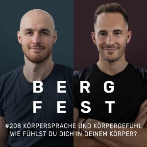 Körpersprache und Körpergefühl: Wie fühlst du dich in deinem Körper? #208