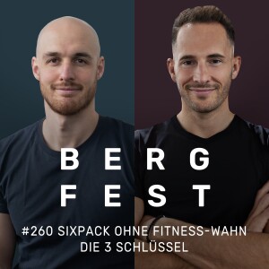 Sixpack ohne Fitness-Wahn – Die 3 Schlüssel #260