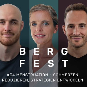 Menstruation - Schmerzen reduzieren, Strategien entwickeln - Bergfest Podcast #34