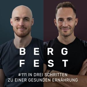 In 3 Schritten zu einer gesunden Ernährung! - Bergfest Podcast #111 - Kurzimpuls