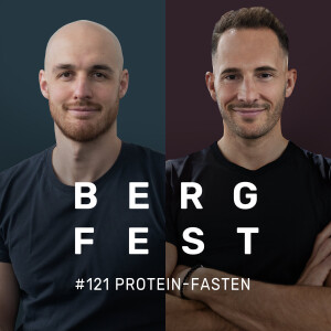 Protein-Fasten - Bergfest Podcast #121