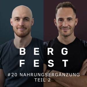Nahrungsergänzung (Teil 2) - Bergfest Podcast #20