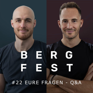 Eure Fragen - Q&A - Bergfest Podcast #22