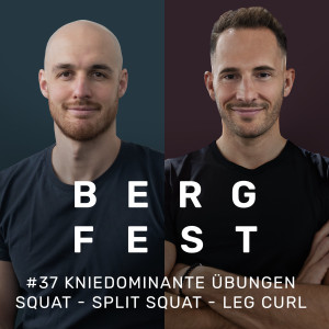 Kniedominante Übungen - Bergfest Podcast #37