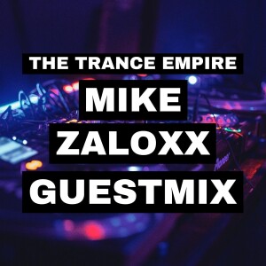 Mike Zaloxx Guestmix