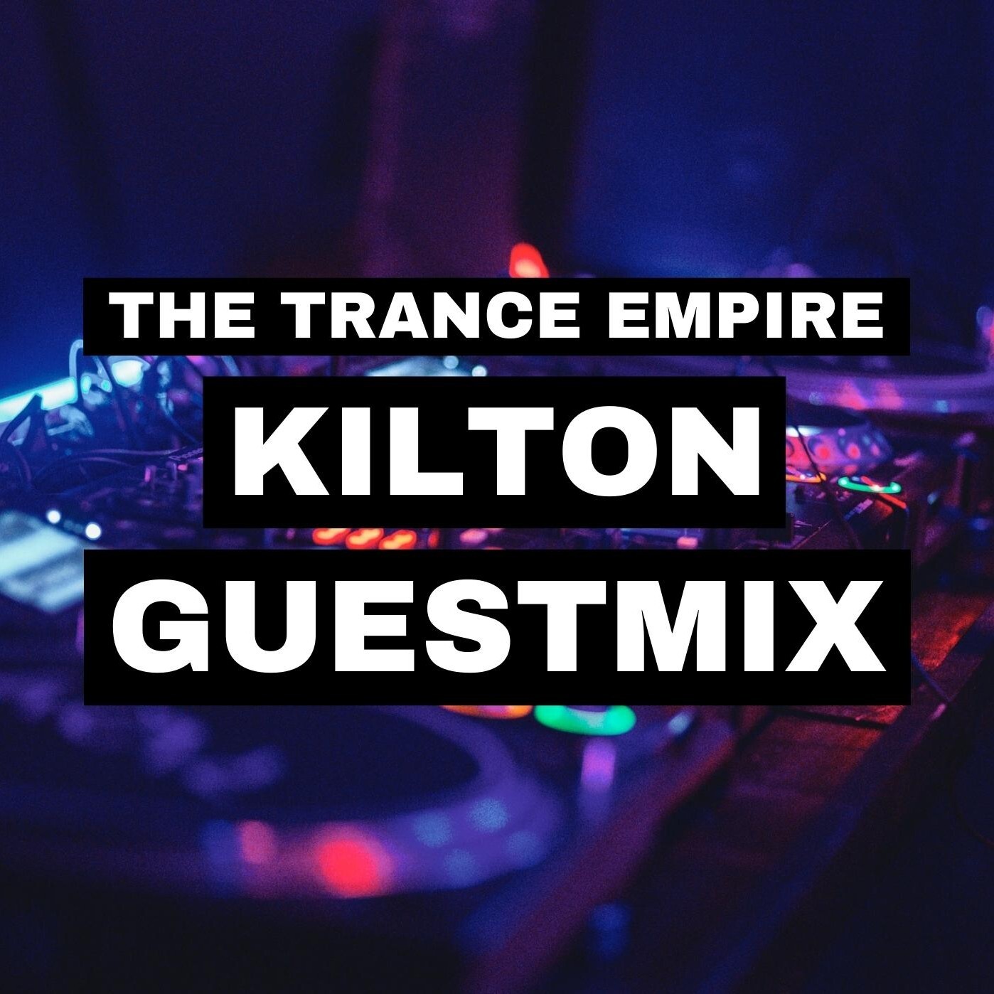 Kilton Guestmix