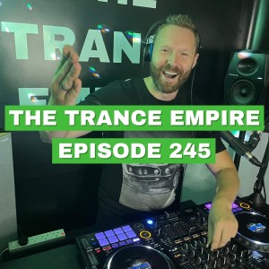 The Trance Empire 245 with Rodman