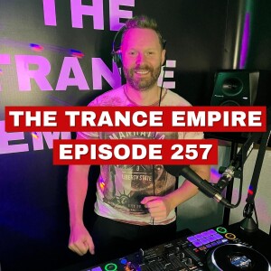 The Trance Empire 257 with Rodman