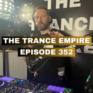 THE TRANCE EMPIRE episode 352 with Rodman