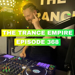 THE TRANCE EMPIRE episode 368 with Rodman