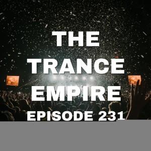 The Trance Empire 231 with Rodman