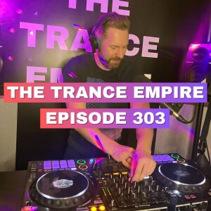 THE TRANCE EMPIRE episode 303 with Rodman