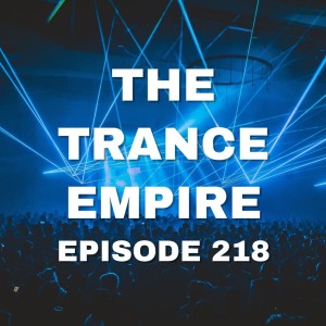 The Trance Empire 218 with Rodman